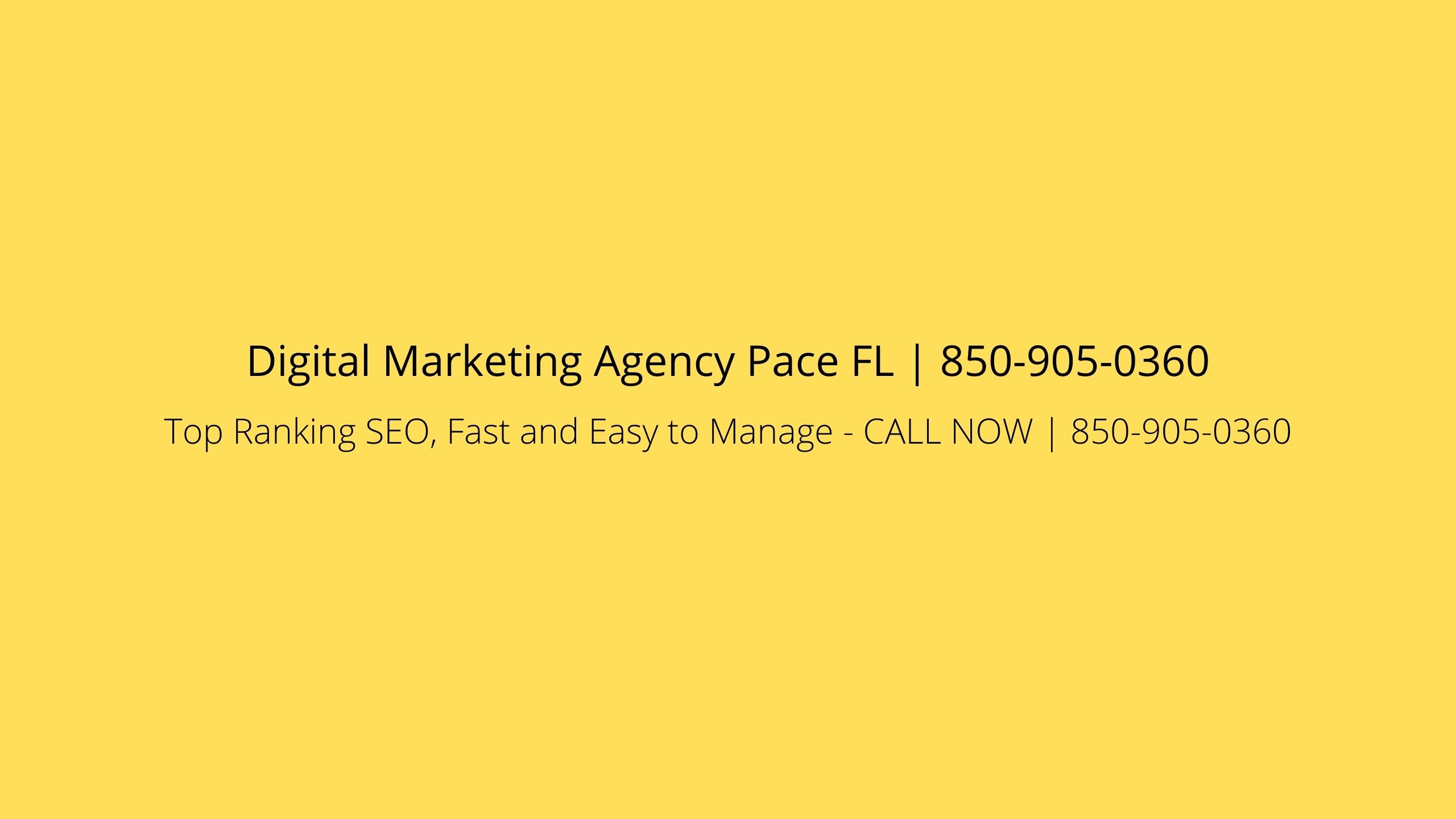 Digital Marketing Agency Pace FL | 850-905-0360