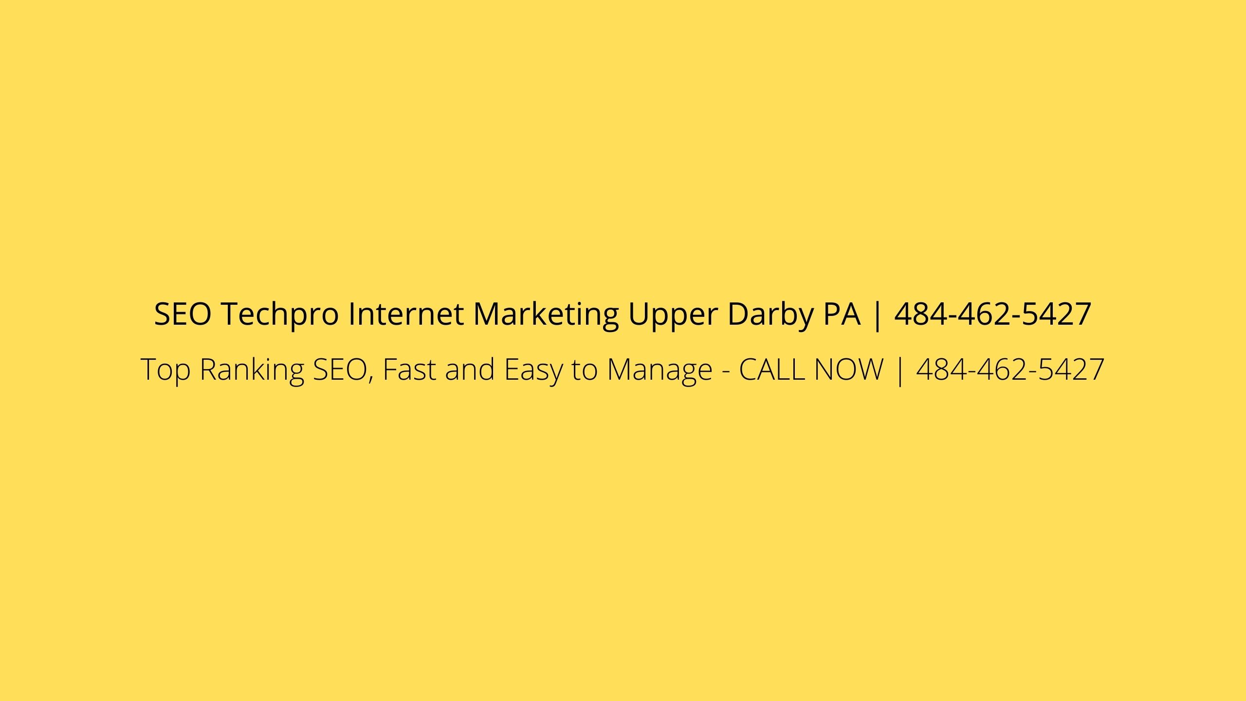 SEO Techpro Internet Marketing Upper Darby PA | 484-462-5427