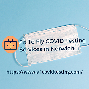 Covid Testing Services in Norwich