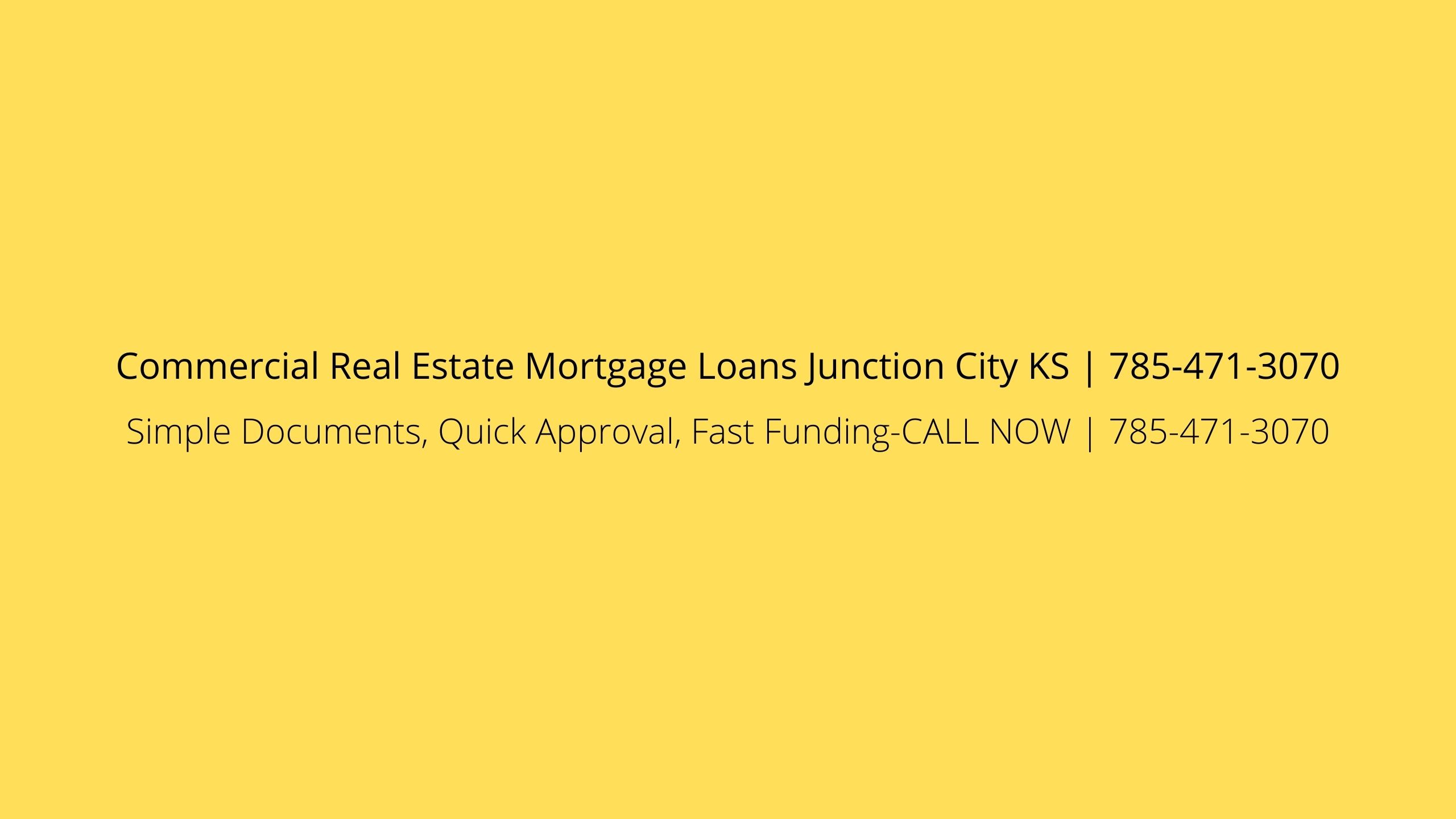 Commercial Real Estate Mortgage Loans Junction City KS