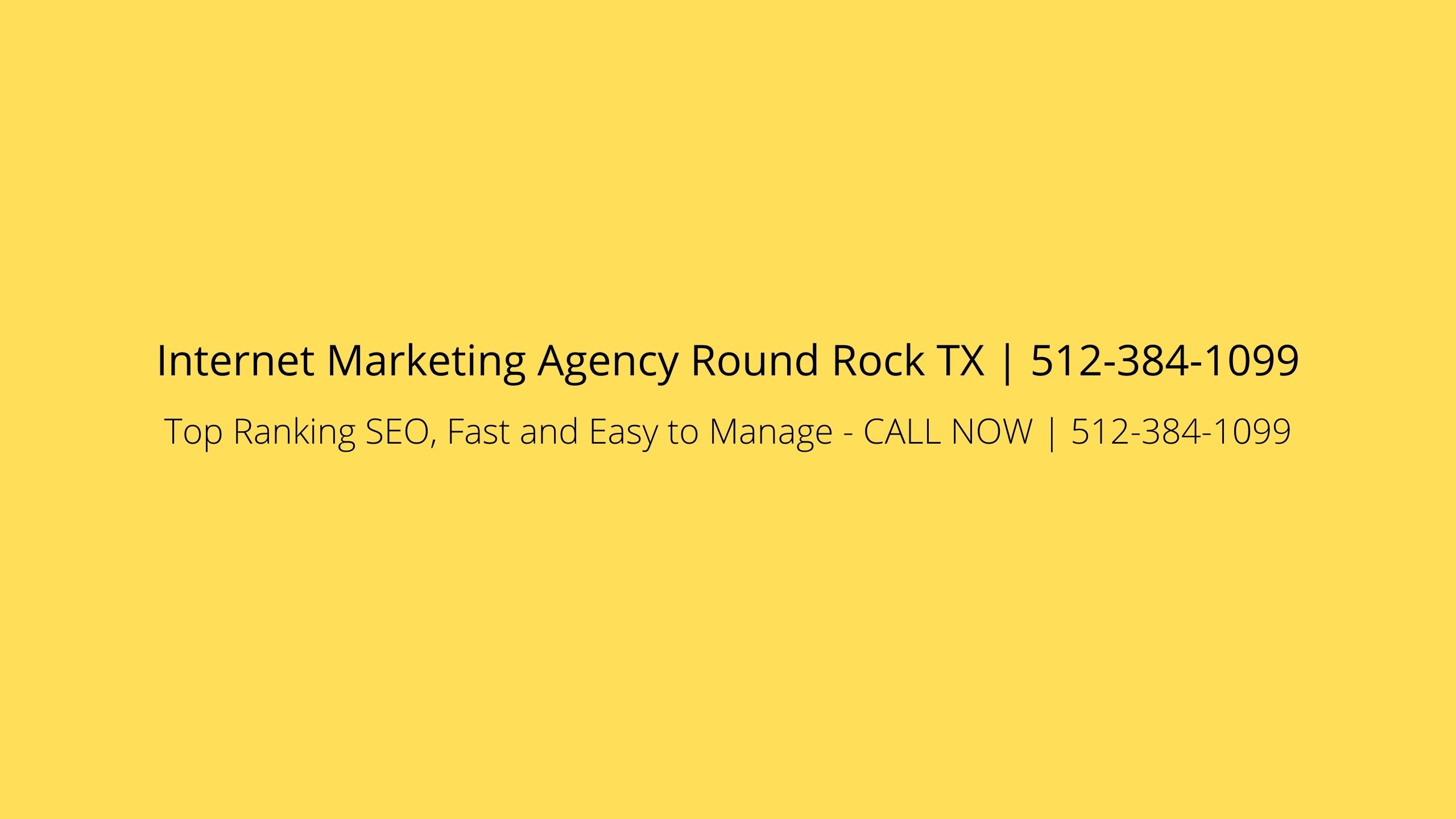 Internet Marketing Agency Round Rock TX | 512-384-1099