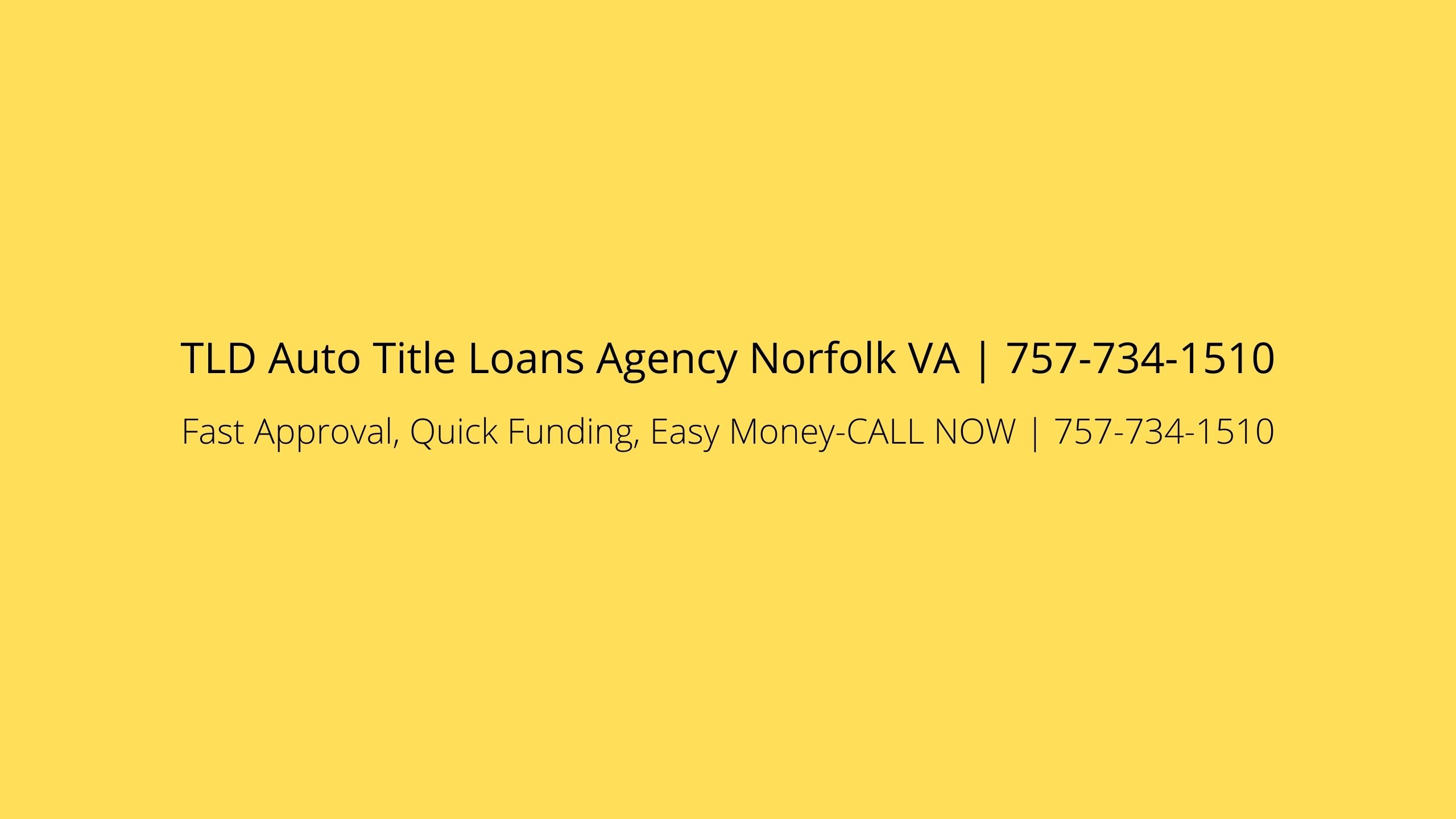 TLD Auto Title Loans Agency Norfolk VA | 757-734-1510