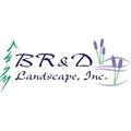 BR & D Landscape, Inc.