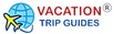 Vacation Trip Guides