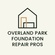 Overland Park Foundation Repair Pros