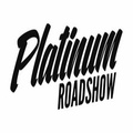 Platinum  Roadshow