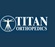 Titan Orthopedics