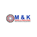 M & K Paving and Landscaping