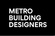 Metro Building Designers