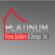 Platinum Home Builders & Design