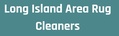 Long Island Area Rug Cleaners