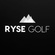 Ryse Golf