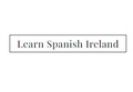 Learn Spanish Ireland