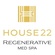 House 22 Regenerative Med Spa