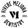 Vivere Meliora Dentistry