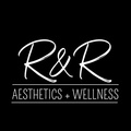 R&R Aesthetics & Wellness