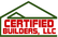 Certified Builders LLC