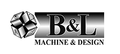 B&L Machine and Design