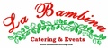 LA BAMBINA CATERING