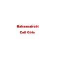 Rahaanairobi Call Girls