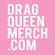 Drag Queen Merch