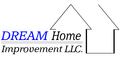 Dream Home Improvement LLC